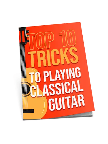 Top 10 Tricks to Playing The Classical Guitar