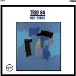 Bill Evans: Trio ’64