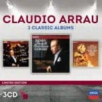 Claudio Arrau: Three Classic Albums