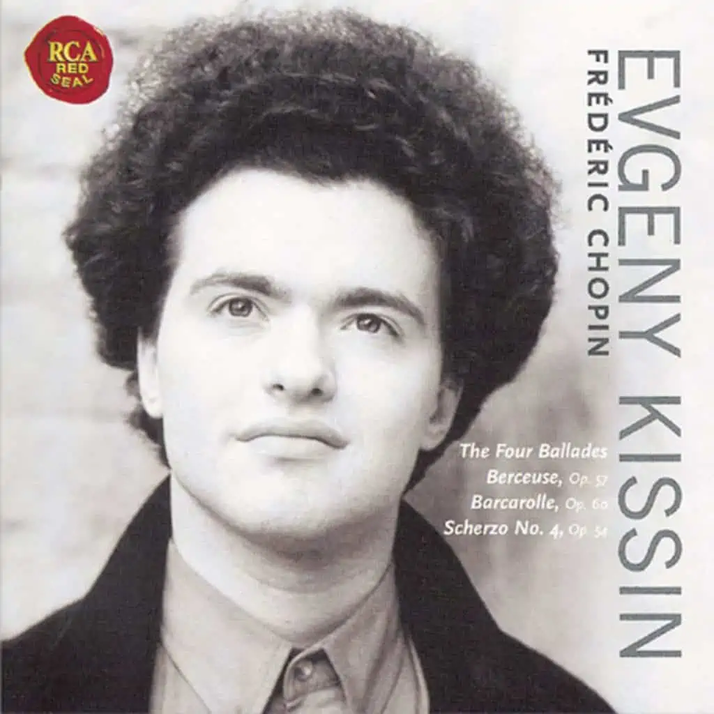 Evgeny Kissin: Chopin – 4 Ballades