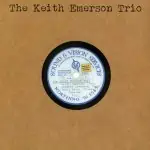 Keith Emerson: The Keith Emerson Trio