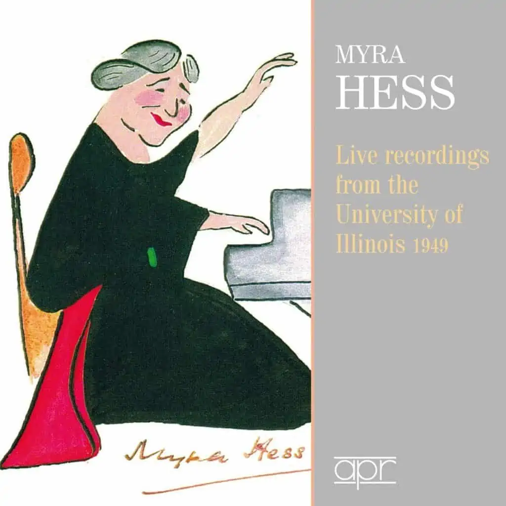 Myra Hess: Live At Illinois University