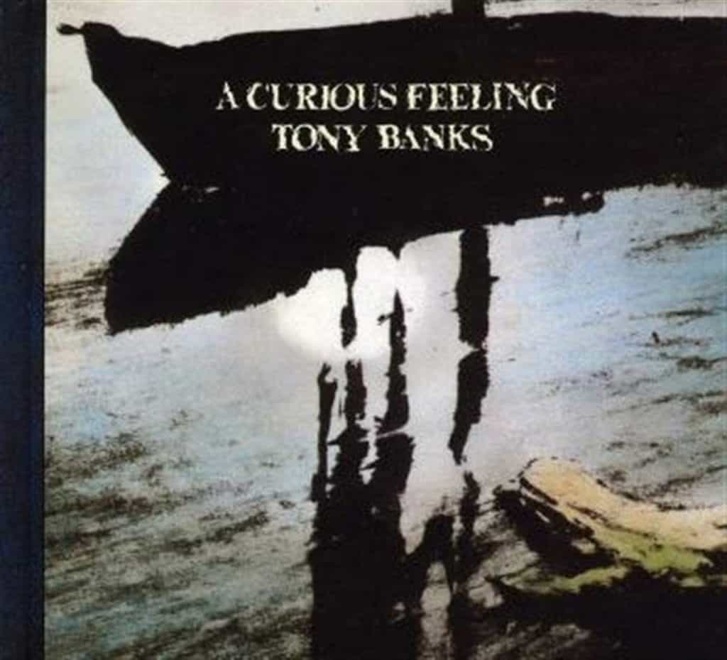 Tony Banks : A Curious Feeling