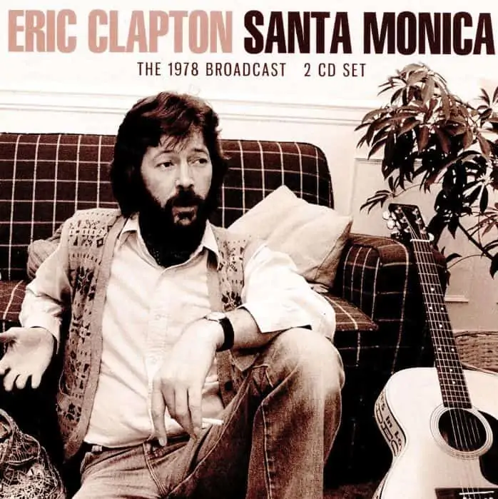 Eric Clapton: Santa Monica