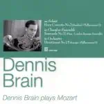 Dennis Brain: Dennis Brain Plays Mozart