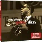 Dizzy Gillespie: Gettin' Dizzy