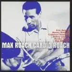 Max Roach: Candid Roach