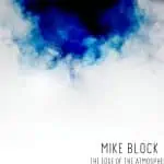 Mike Block: The Edge Of The Atmosphere