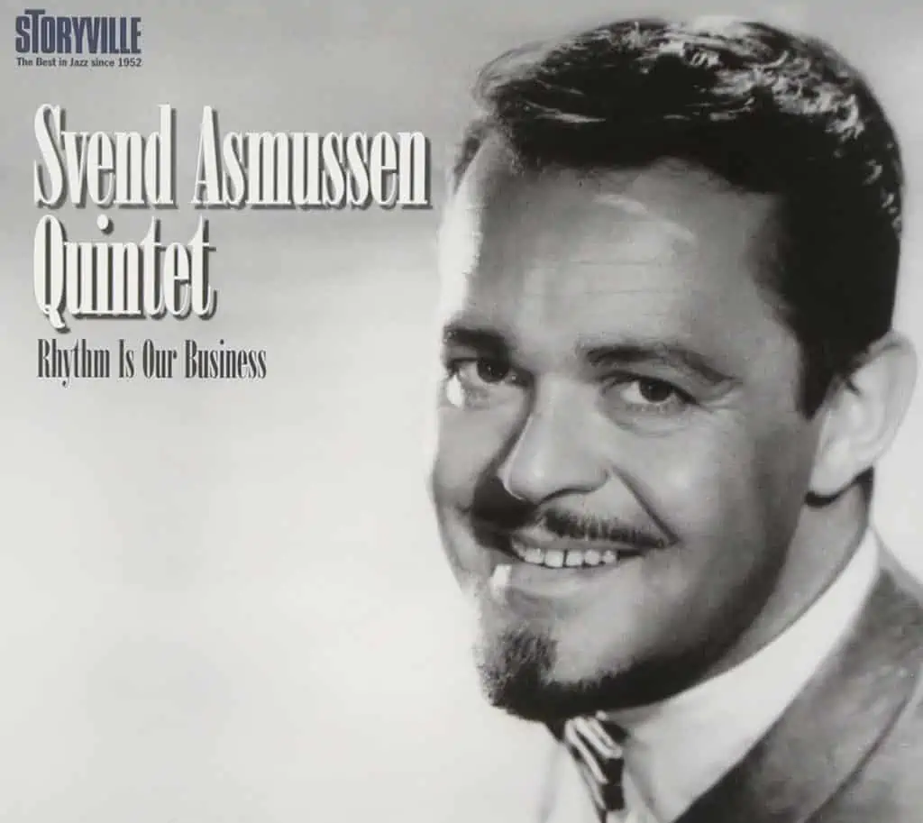 Svend Asmussen: Rhythm Is Our Business