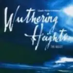 Claude-Michel Schonberg: Wuthering Heights: The Ballet