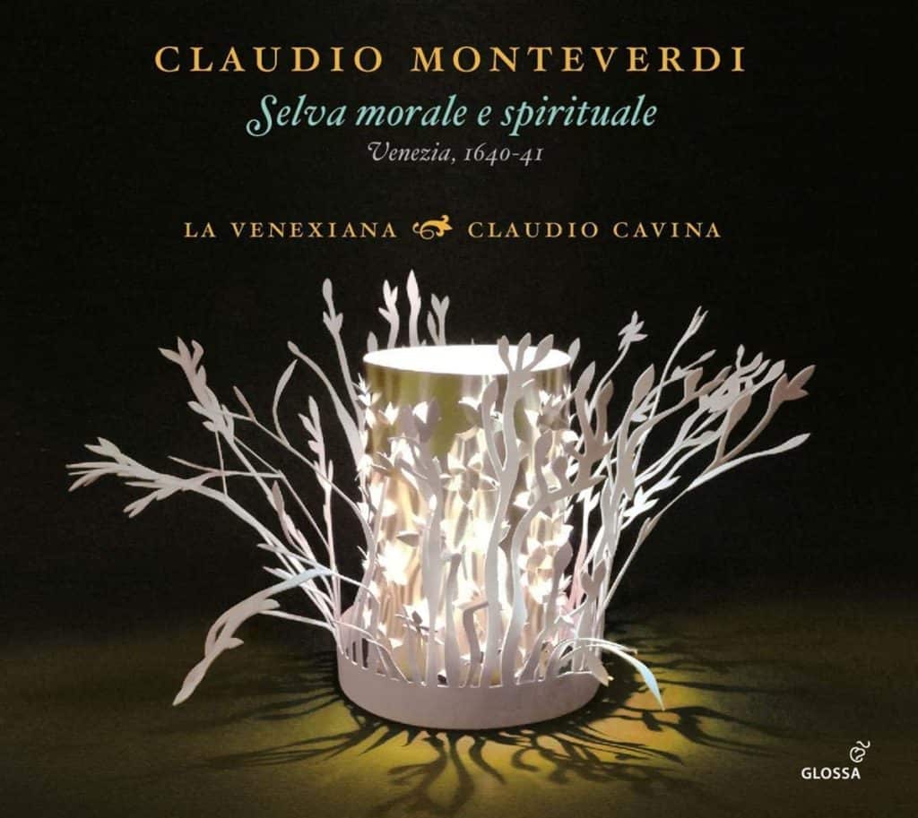 Claudio Monteverdi: Selva Morale E Spirituale Venice 1640-41