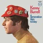 Kenny Burrell: A Generation Ago Today
