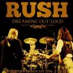 Rush: Dreaming Out Loud