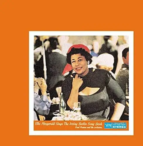 Ella Fitzgerald: Sings The Irving Berlin Song Book