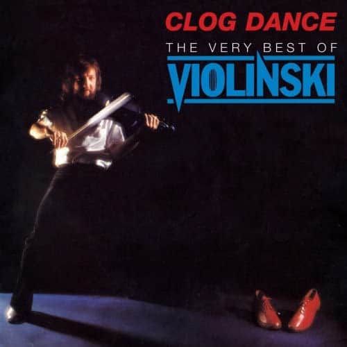 Violinski: Clog Dance: Very Best Of Violinski