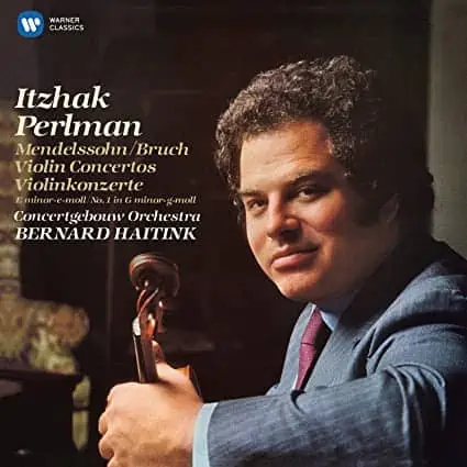 Itzhak Perlman: Mendelssohn / Bruch: Violin Concertos