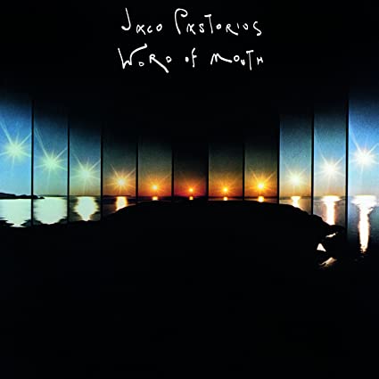 Jaco Pastorius: Word Of Jaco Pastorius: Word Of