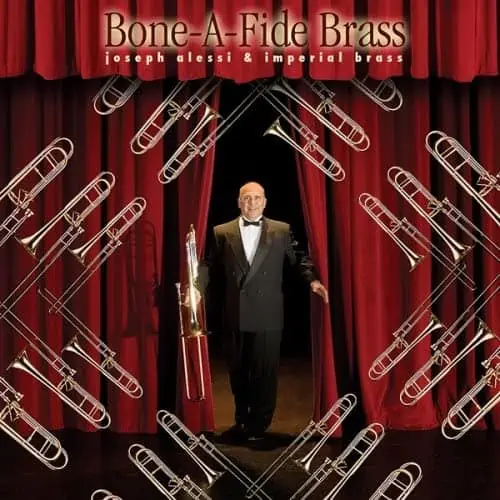Joseph Alessi Bone A Fide Brass