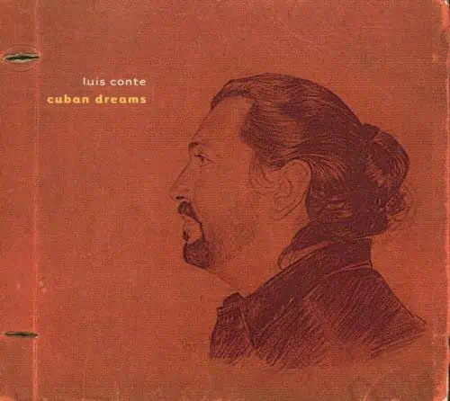 Luis Conte Cuban Dreams