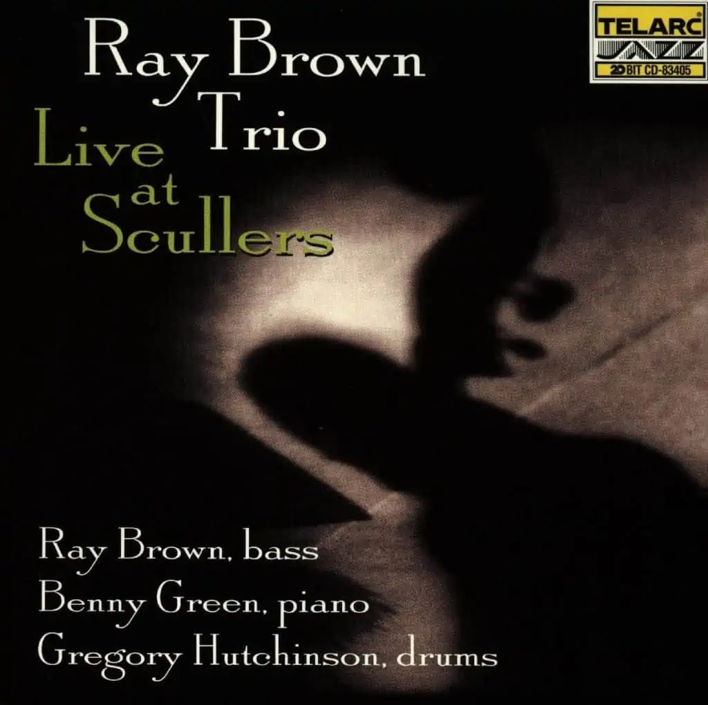 Ray Brown Trio: Live at Scullers
