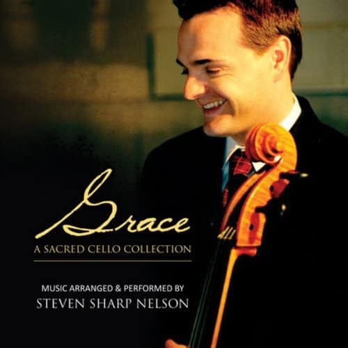 Stephen Sharp Nelson: A Sacred Cello Collection